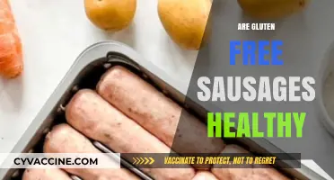 Are Gluten-Free Sausages a Healthy Choice? Uncovering the Truth