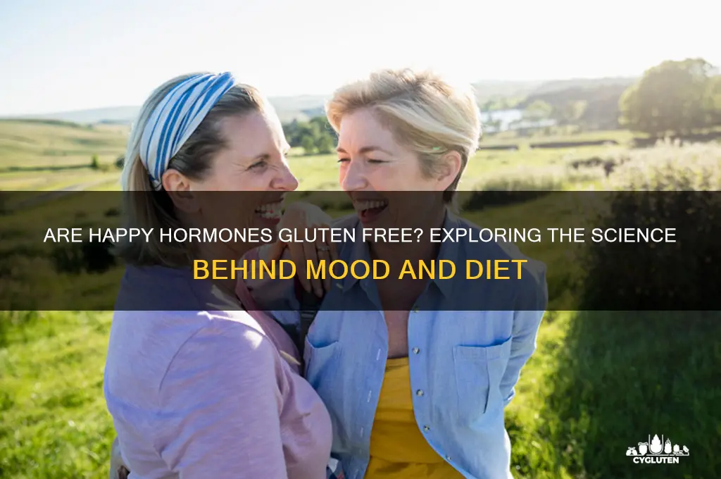 are happy hormones gluten free