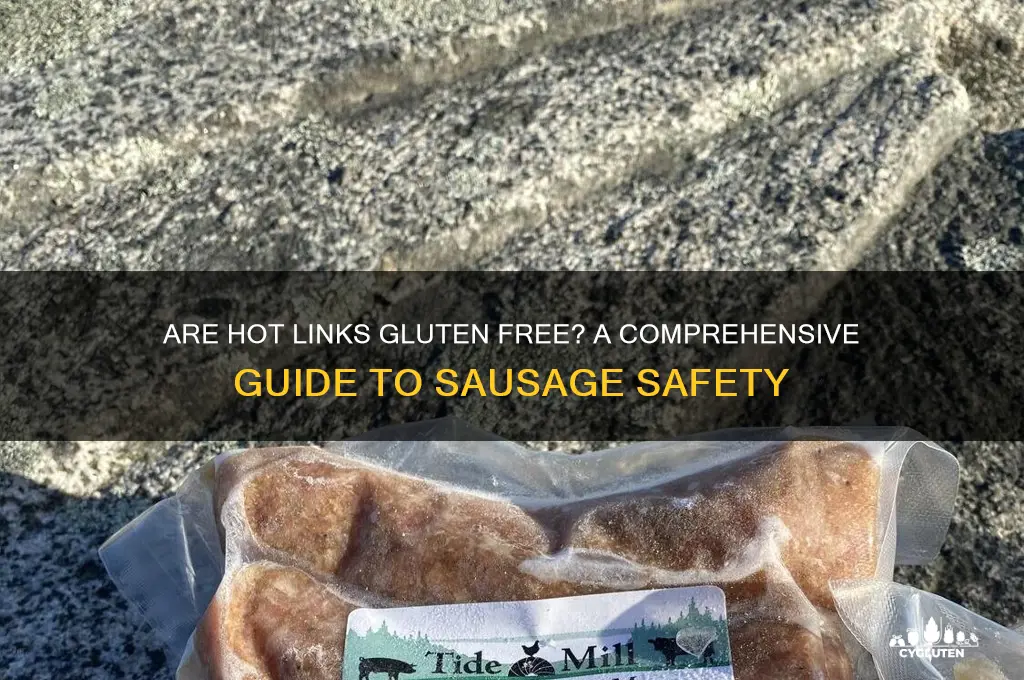 are hot links gluten free