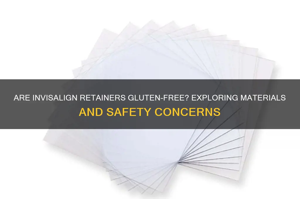 are invisalign retainers gluten free