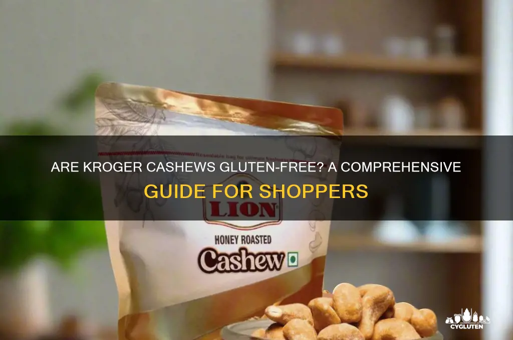 are kroger cashews gluten free