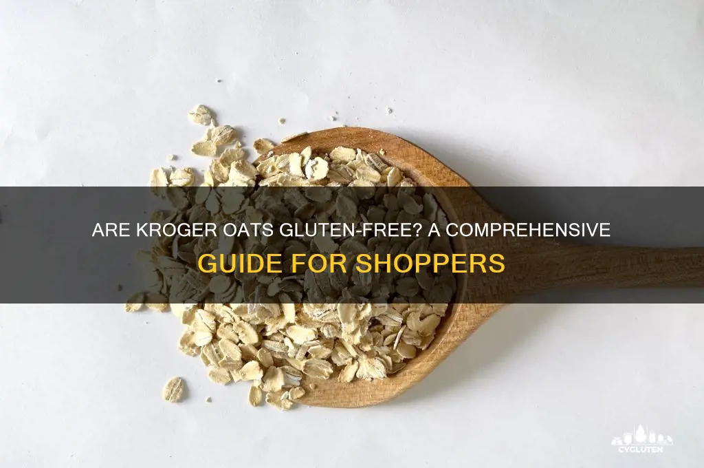are kroger oats gluten free