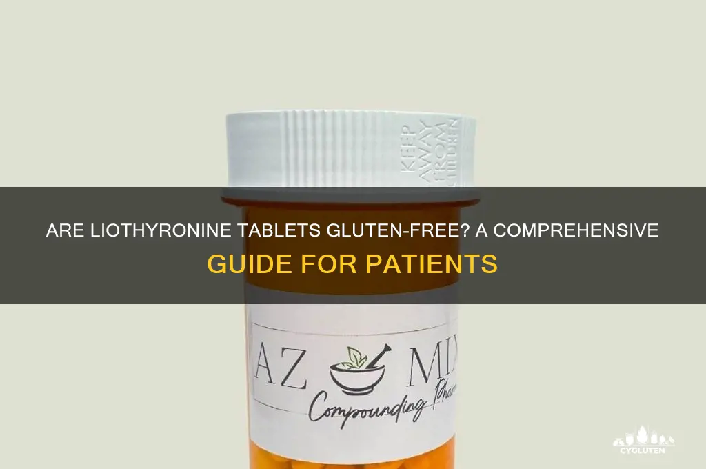 are liothyronine tablets gluten free