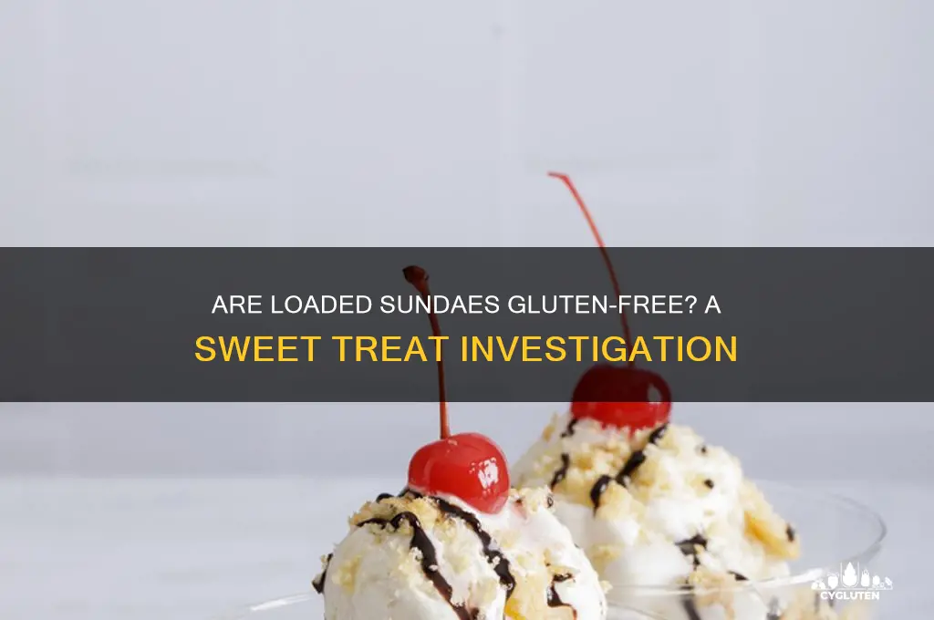 are loadd sundaes gluten free