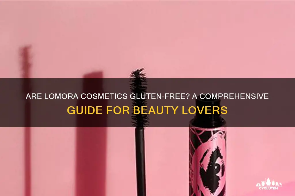 are lomora cosmetics gluten free
