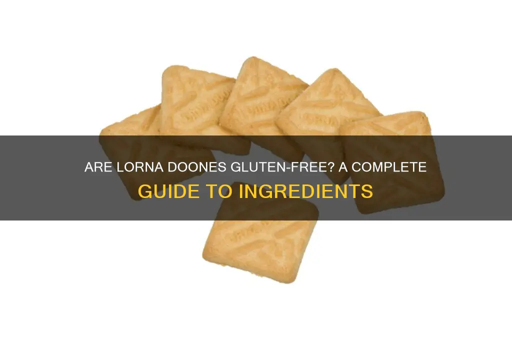 are lorna doones gluten free