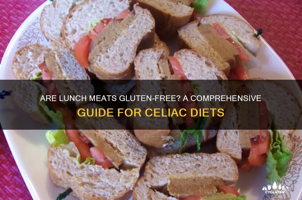 are lunch meats gluten free