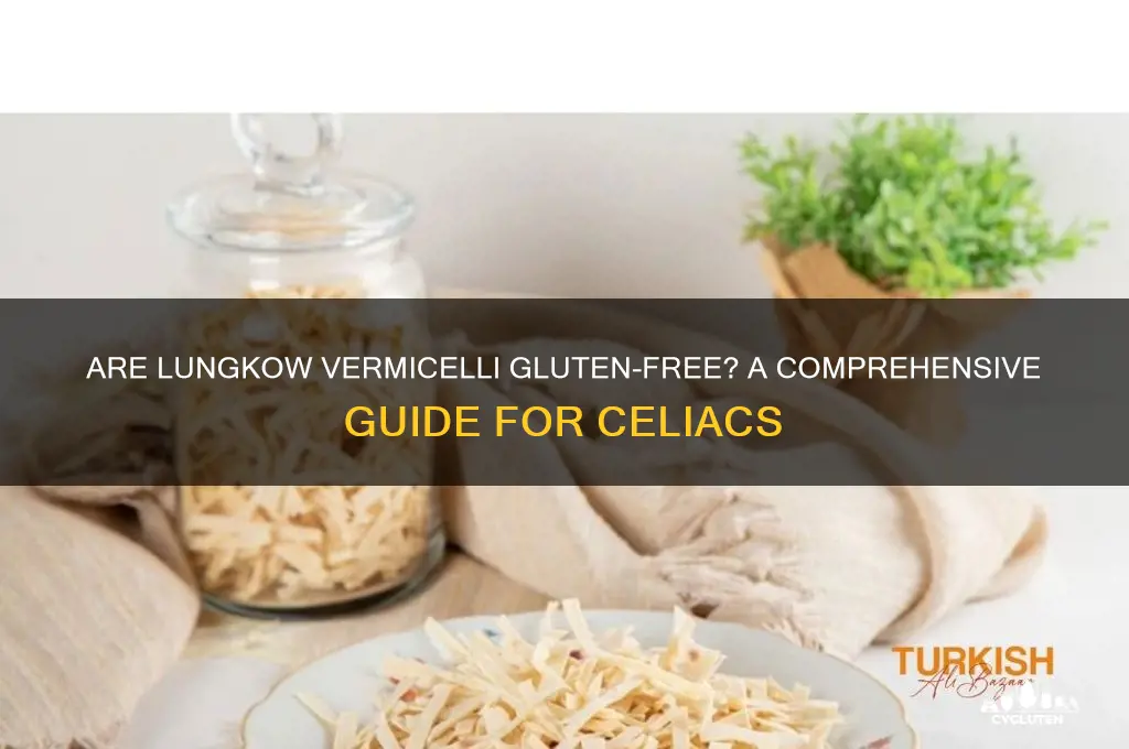 are lungkow vermicelli gluten free