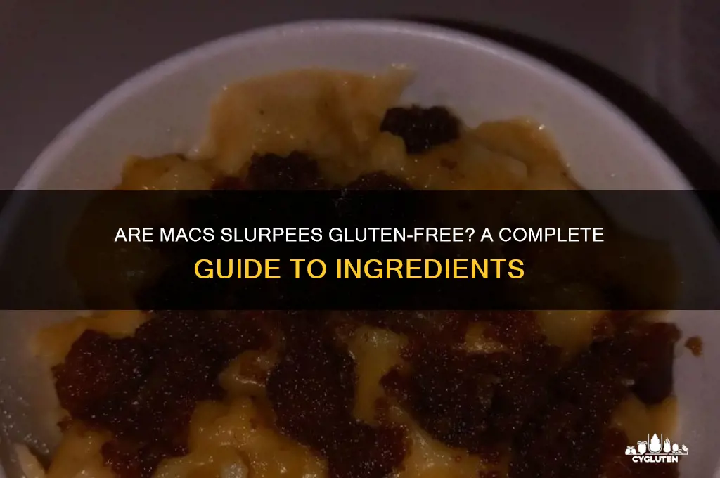 are macs slurpees gluten free