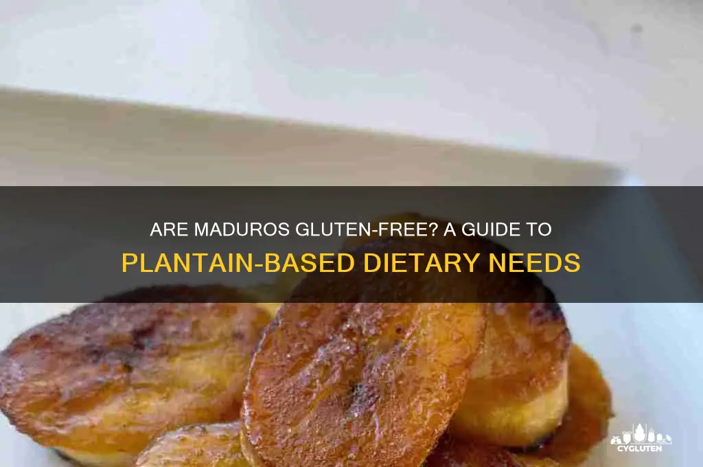 are maduros gluten free