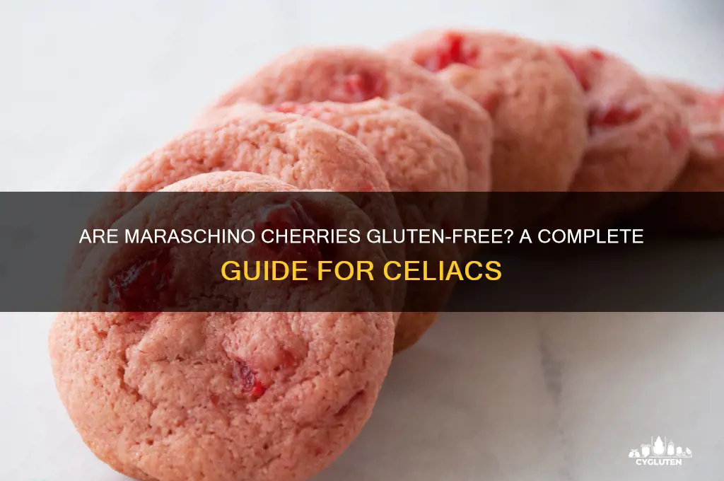 are marachino cherries gluten free