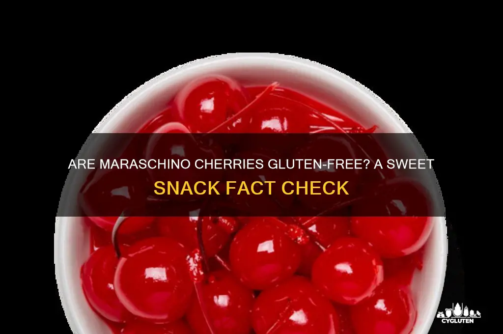 are maraschino cherries gluten free