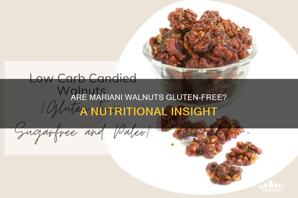are mariani walnuts gluten free