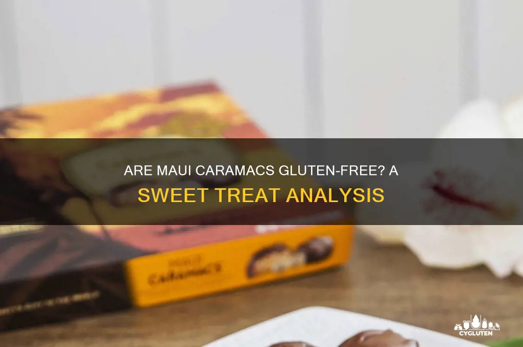 are maui caramacs gluten free