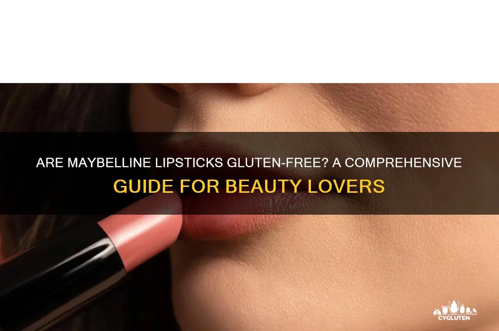 are maybelline lipsticks gluten free