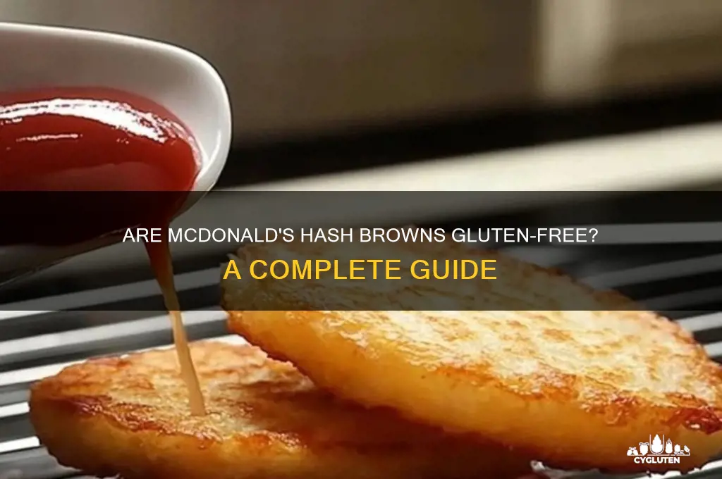 are mcdonalds hashbrowns gluten free