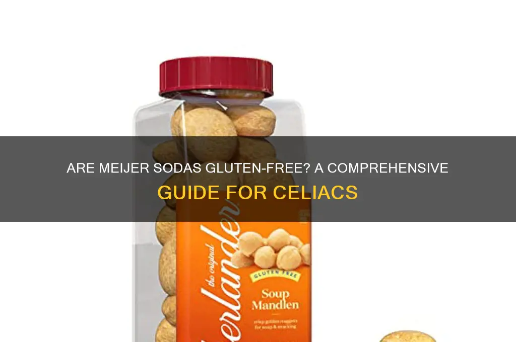 are meijer sodas gluten free