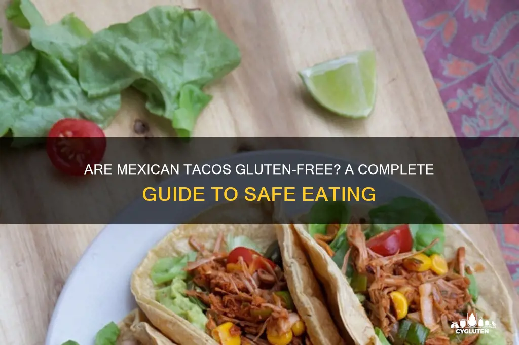 are mexican tacos gluten free