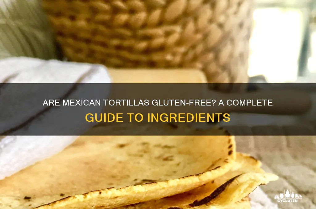 are mexican tortillas gluten free