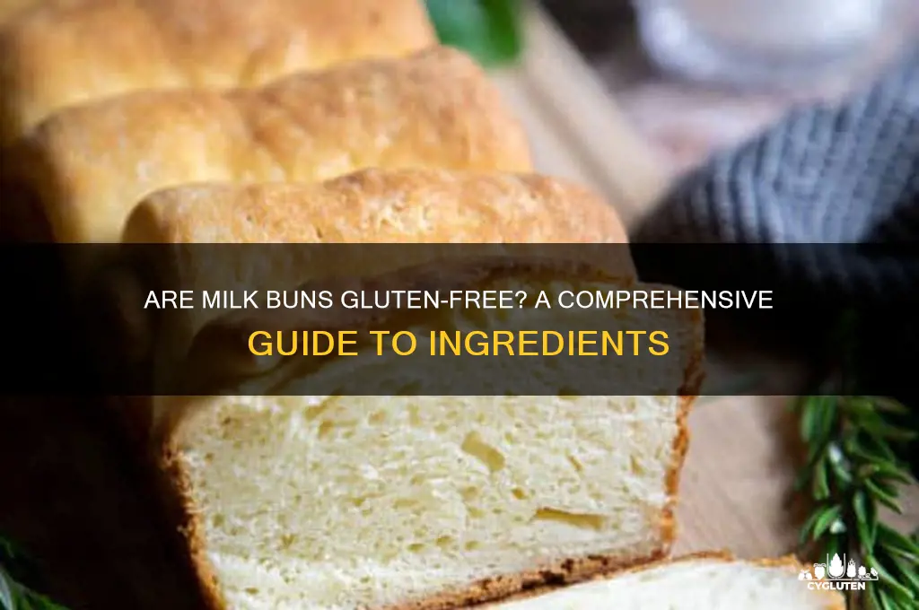 are milk buns gluten free