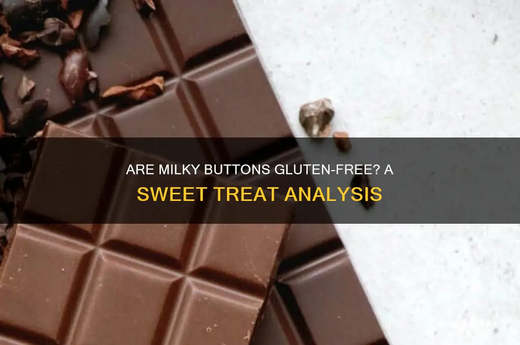 are milky buttons gluten free