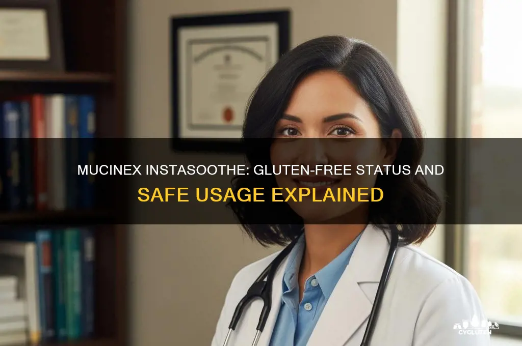 are mucinex instasoothe gluten free