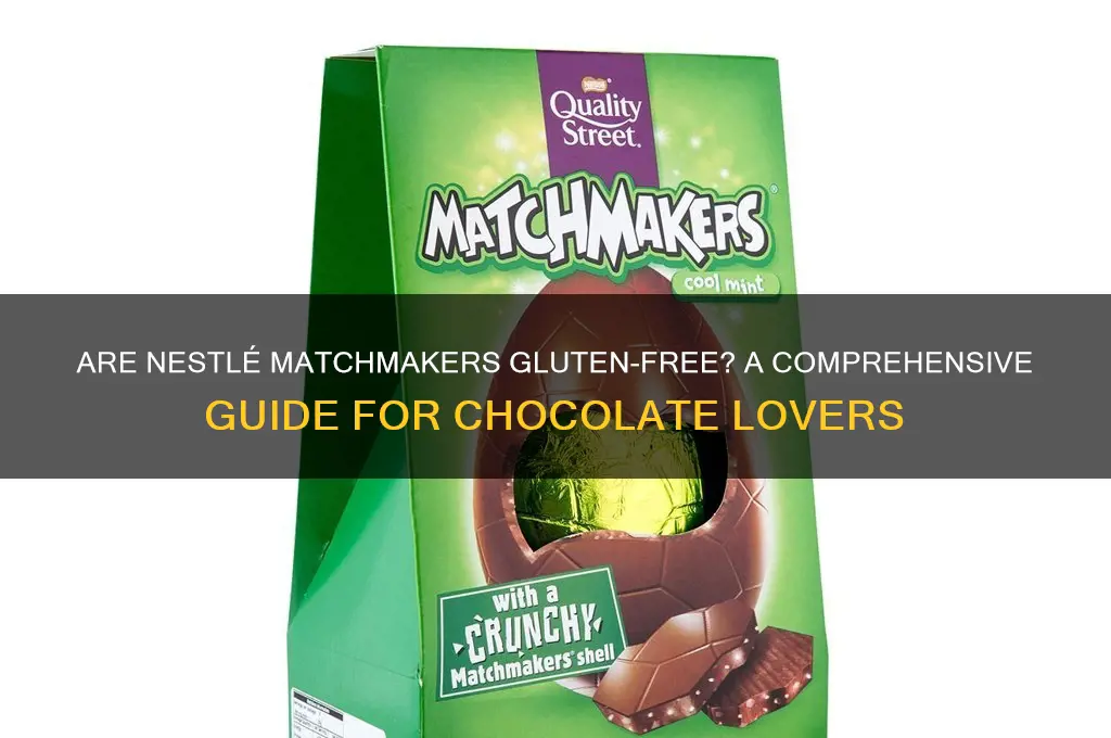 are nestle matchmakers gluten free