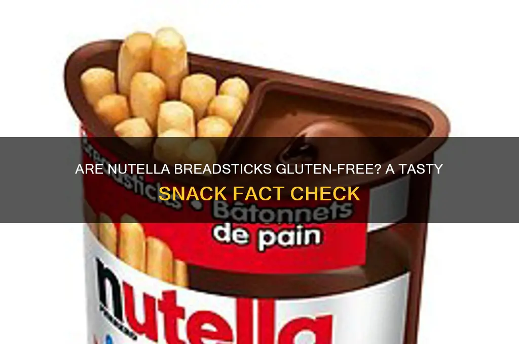are nutella breadsticks gluten free