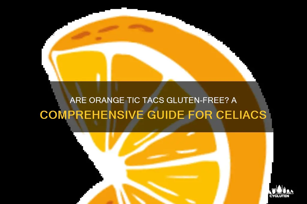 are orange tictacs gluten free