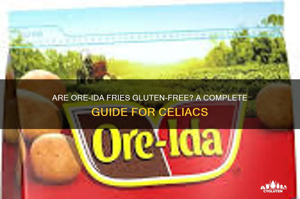 are oreida fries gluten free