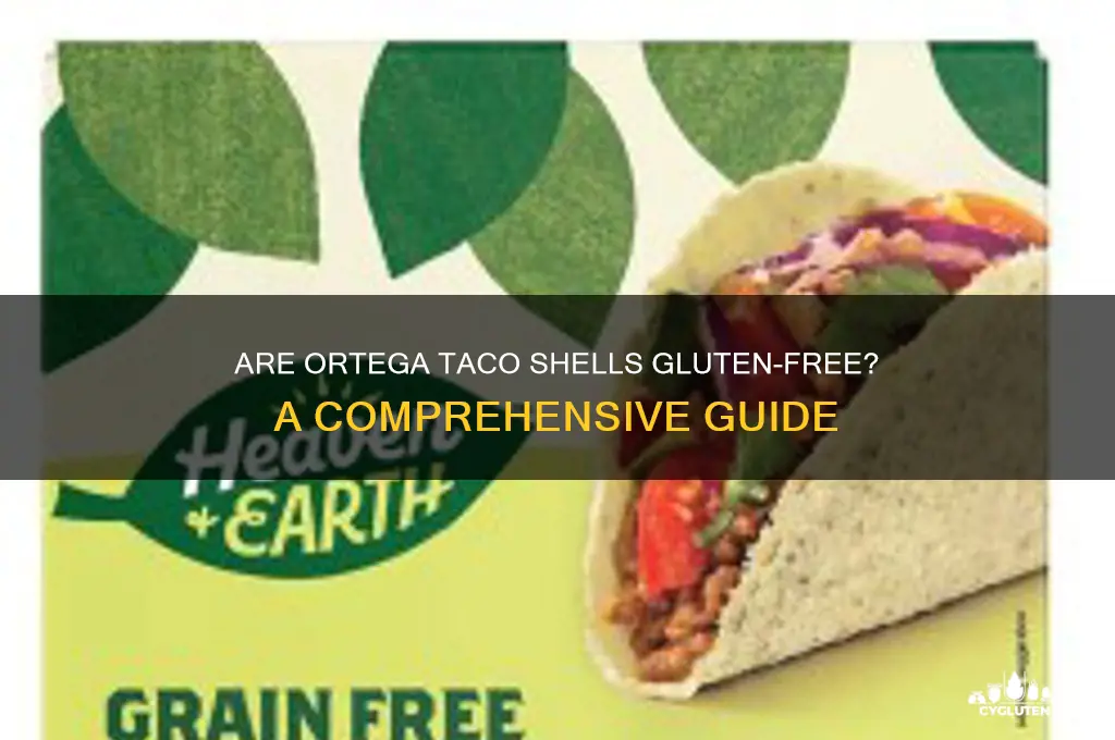 are ortega shells gluten free