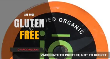 Are Pods Gluten-Free? Exploring the Facts for a Healthy Diet
