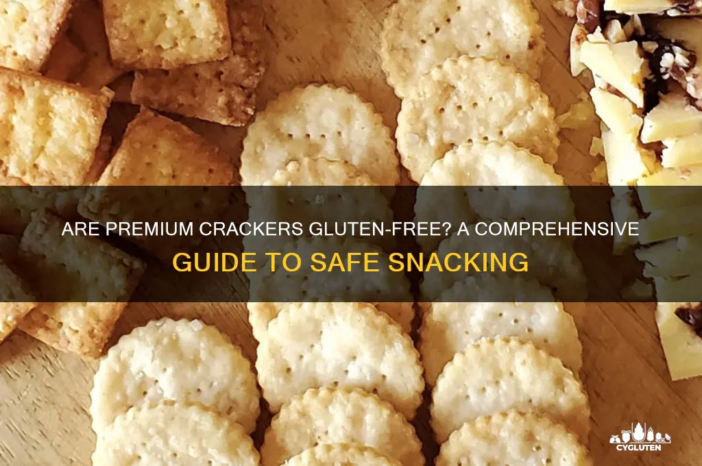 are premium crackers gluten free