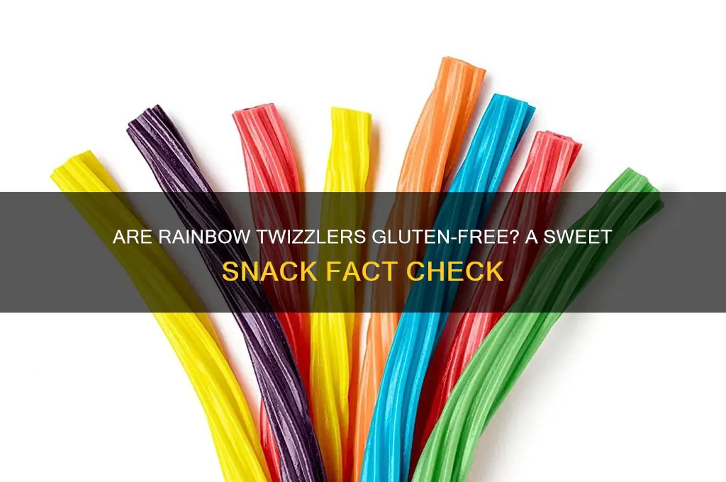 are rainbow twizzlers gluten free