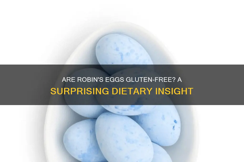 are robins eggs gluten free
