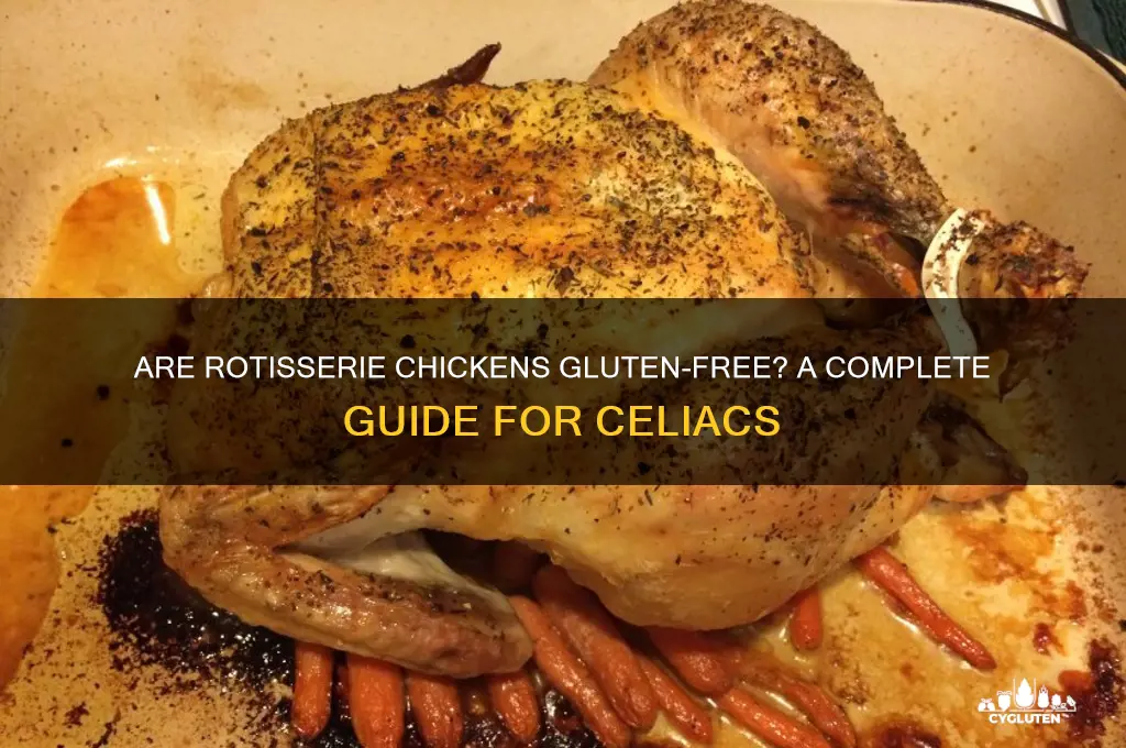 are rottiserie chickens gluten free
