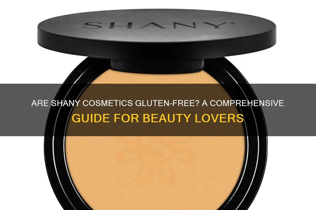 are shany cosmetics gluten free