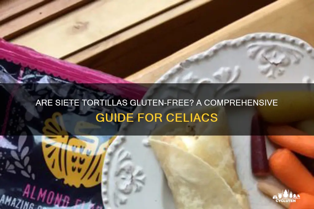 are siete tortillas gluten free