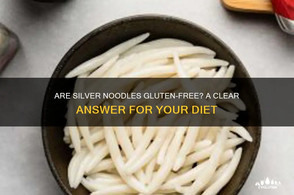 are silver noodles gluten free