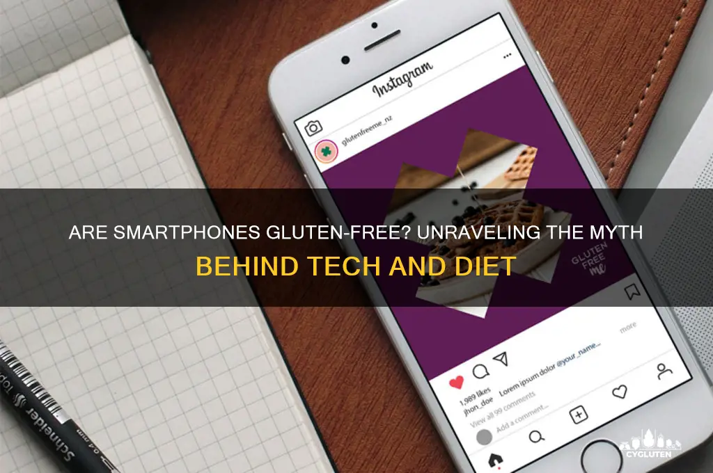 are smartphones gluten free