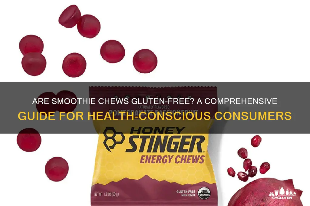 are smoothie chews gluten free