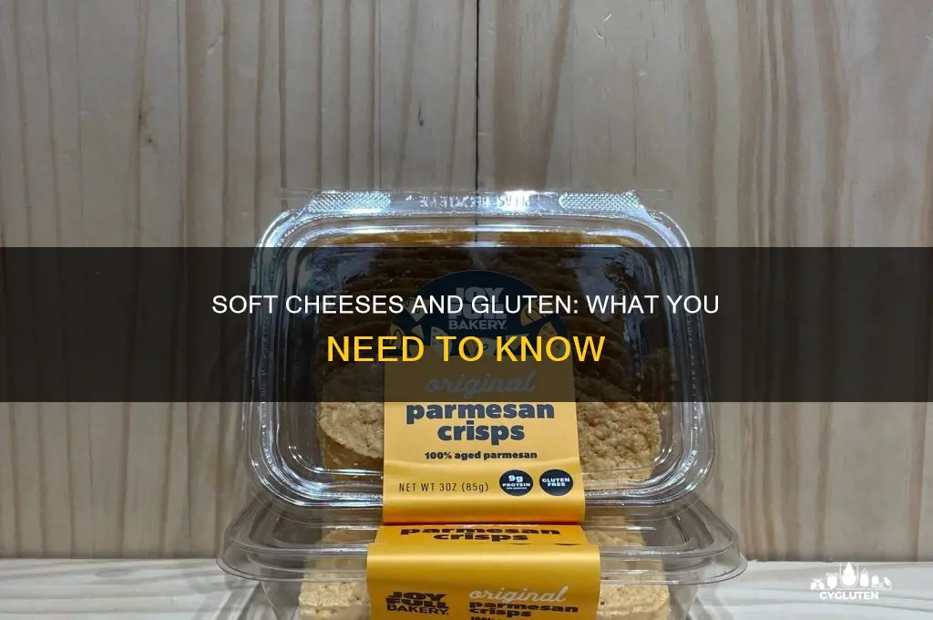 are soft cheeses gluten free