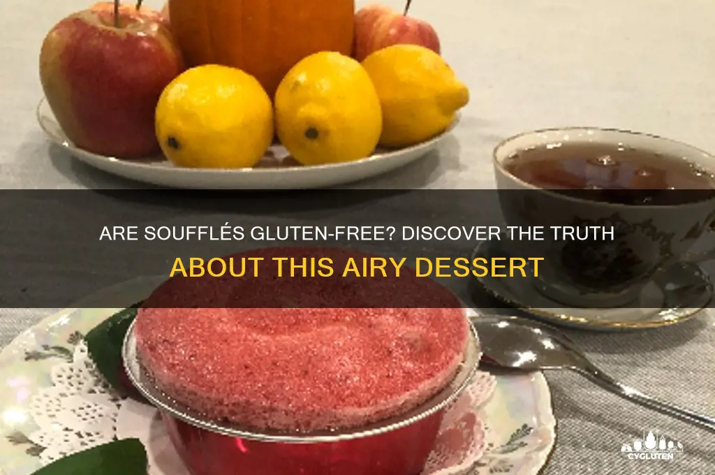 are souffles gluten free