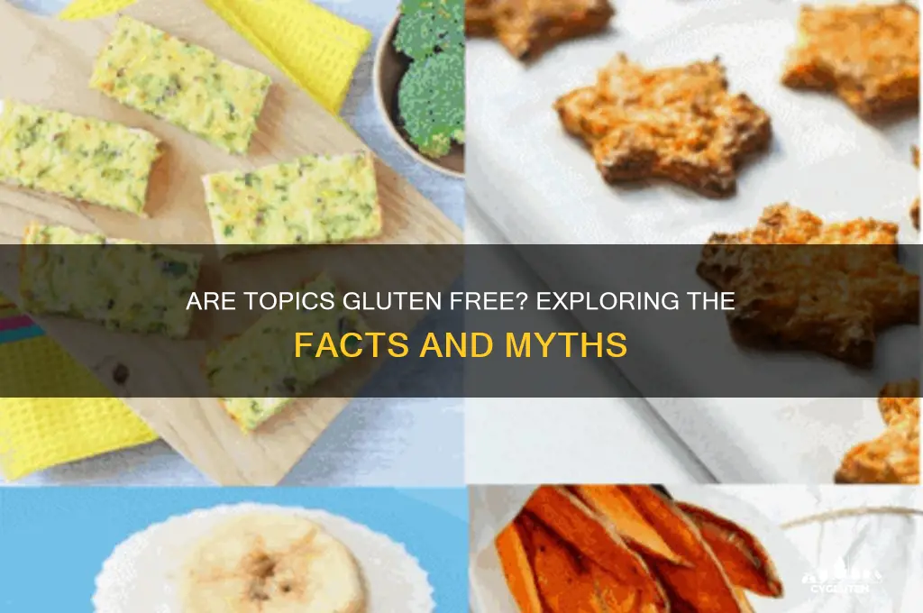 are topics gluten free