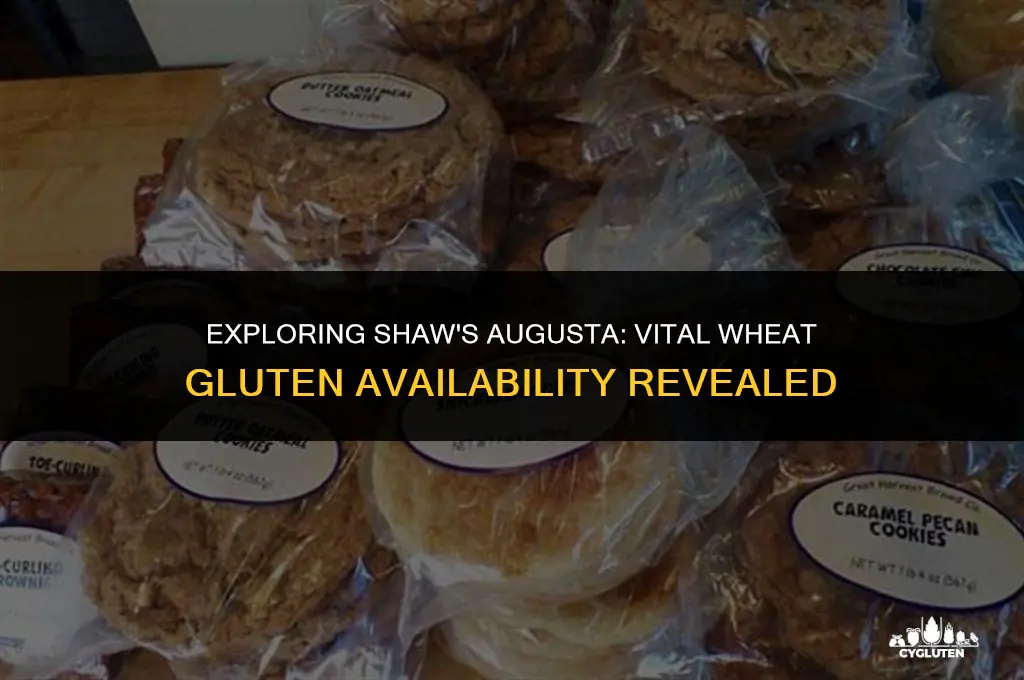 does shaws in augusta carry vital wheat gluten