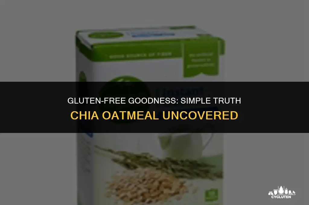 does simple truth chia oatmeal have gluten