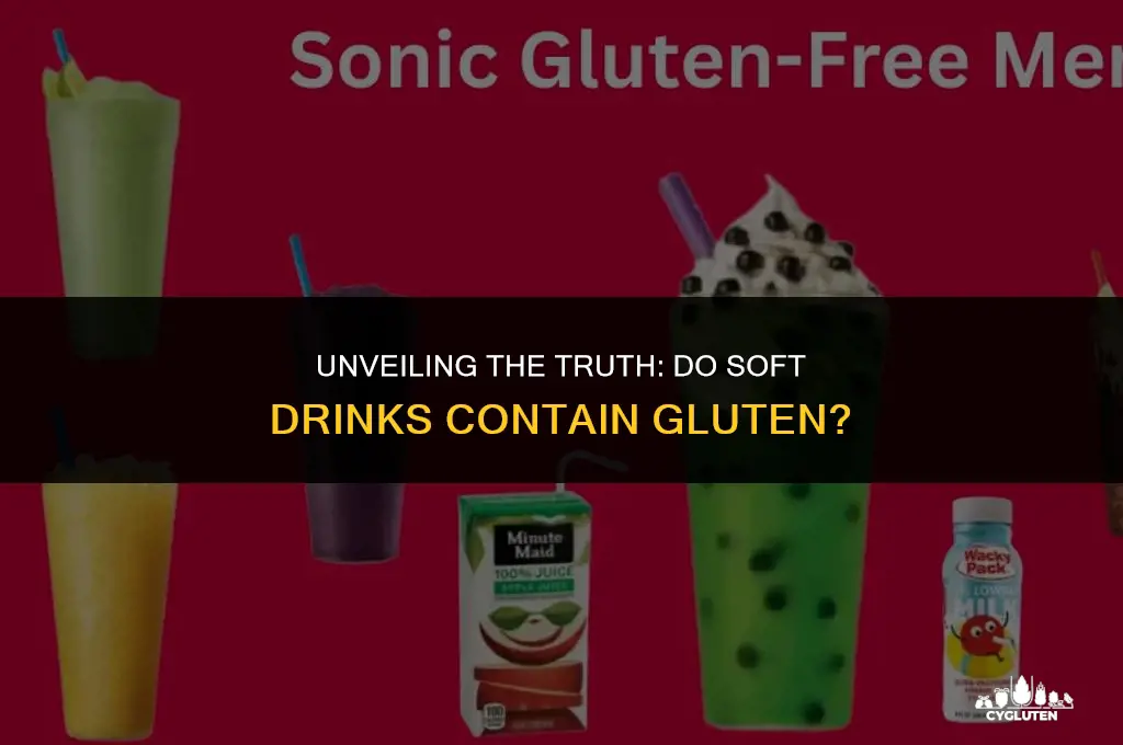 does soft drinks have gluten in them