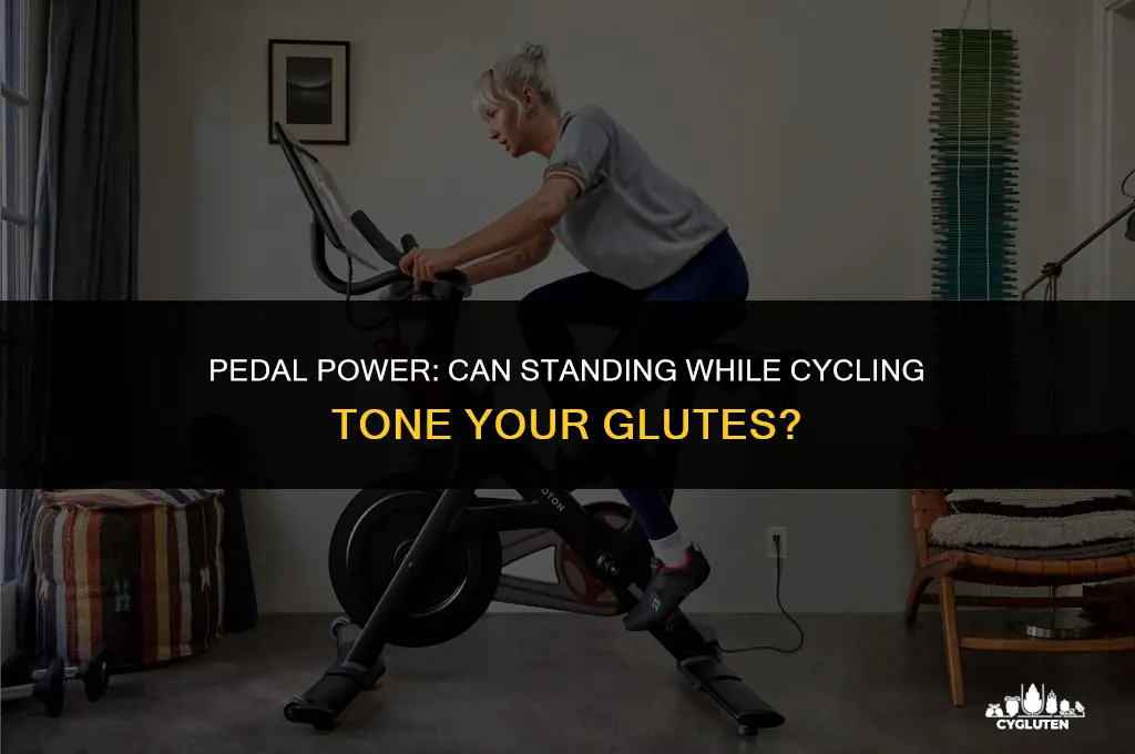 does standing while cycling build your glutes