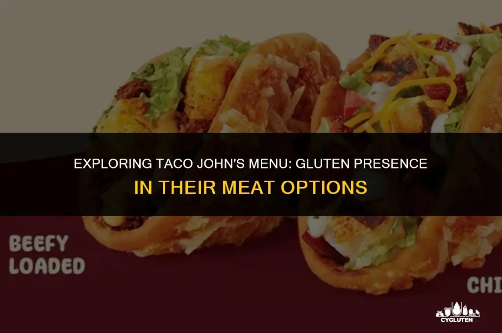does taco johns have gluten in the meat