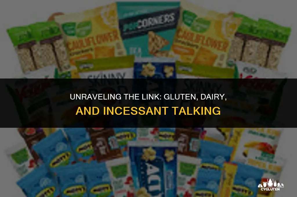 does taking out gluten and dairy help with incessant talking